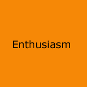 Enthusiasm